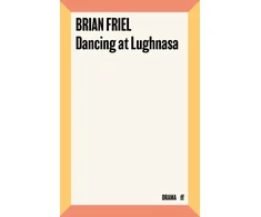 KNYGA Brian Friel Dancing at Lughnasa