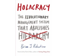 KNYGA Brian J Robertson Holacracy