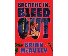 KNYGA Brian Mcauley Breathe In, Bleed Out, A Horror Thriller Novel for Slasher Movie Fans