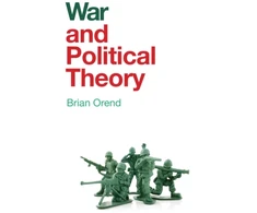KNYGA Brian Orend War and Political Theory