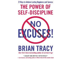 KNYGA Brian Tracy Tracy Brian No Excuses!: The Power of Self-Discipline