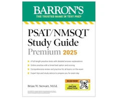 KNYGA Brian W Stewart PSAT/NMSQT Premium Study Guide: 2025: 2 Practice Tests + Comprehensive Review + 200 Online Drills