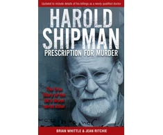 KNYGA Brian Whittle Harold Shipman - Prescription For Murder