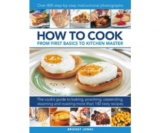KNYGA Bridget Jones How to Cook: From first basics to kitchen master, The cook's guide to frying, baking, poaching, casseroling, steaming and roasting a fabulous range of 140 tasty recipes, with 800 step-by-step instructional photographs
