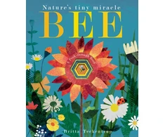 KNYGA Britta Teckentrup Bee, Nature's tiny miracle