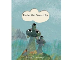 KNYGA Britta Teckentrup Under the Same Sky