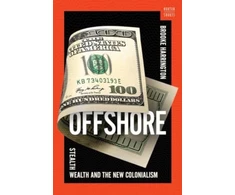 KNYGA Brooke Harrington Offshore, Stealth Wealth and the New Colonialism