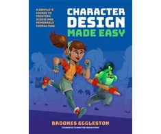 KNYGA Brookes Eggleston Character Design Made Easy, A Complete Course to Creating Iconic and Memorable Characters
