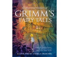 KNYGA Brothers Grimm Illustrated Treasury of Grimm's Fairy Tales, Cinderella, Sleeping Beauty, Hansel and Gretel and many more classic stories