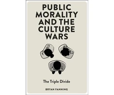 KNYGA Bryan Fanning Public Morality and the Culture Wars