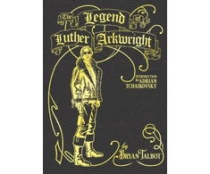 KNYGA Bryan Talbot Legend of Luther Arkwright
