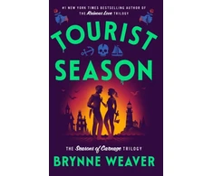 KNYGA Brynne Weaver Weaver Brynne Tourist Season: the new must-read dark romantic comedy from the author of Butcher &amp; Blackbird