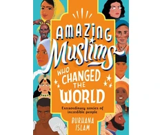 KNYGA Burhana Islam Amazing Muslims Who Changed the World