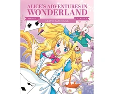 KNYGA Button Books Manga Classics: Alice in Wonderland, Great Literature Brought to Life