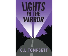 KNYGA C L Tompsett Lights in the Mirror