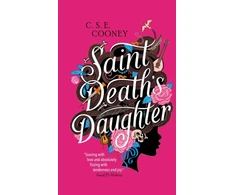 KNYGA C. S. E. Cooney Saint Death's Daughter: 2023 World Fantasy Award Winner!