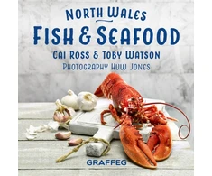 KNYGA Cai Ross North Wales Cookbook: Fish and Seafood
