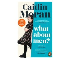 KNYGA Caitlin Moran What About Men?