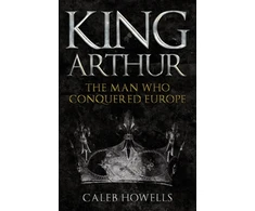 KNYGA Caleb Howells King Arthur
