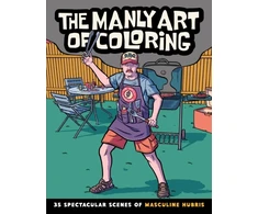 KNYGA Callisto Publishing Manly Art of Coloring, 35 Spectacular Scenes of Masculine Hubris