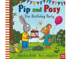 KNYGA Camilla Reid Pip and Posy: The Birthday Party
