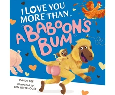 KNYGA Candy Bee I Love You More Than a Baboon’s Bum