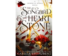 KNYGA Carissa Broadbent Songbird and the Heart of Stone