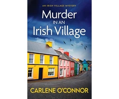 KNYGA Carlene Oconnor Murder in an Irish Village