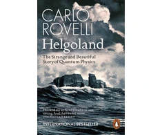 KNYGA Carlo Rovelli Helgoland, The Strange and Beautiful Story of Quantum Physics