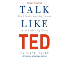 KNYGA Carmine Gallo Gallo Carmine Talk Like TED: The 9 Public Speaking Secrets of the World's Top Minds