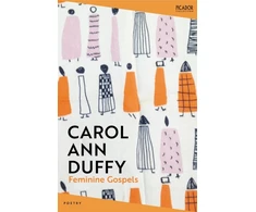 KNYGA Carol Ann Duffy Feminine Gospels