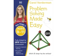KNYGA Carol Vorderman Problem Solving Made Easy, Ages 9-11 (Key Stage 2)