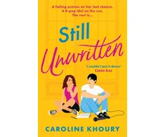 KNYGA Caroline Khoury Still Unwritten, The heartwarming, escapist romance of the year