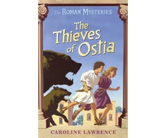 KNYGA Caroline Lawrence Roman Mysteries: The Thieves of Ostia