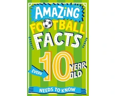 KNYGA Caroline Rowlands Amazing Football Facts Every 10 Year Old Needs to Know
