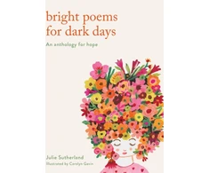 KNYGA Carolyn Gavin Bright Poems for Dark Days