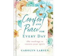 KNYGA Carolyn Larsen Comfort and Peace for Every Day – 180 Readings to Restore Your Spirit