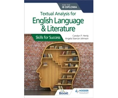 KNYGA Carolyn P Henly Textual analysis for English Language and Literature for the IB Diploma
