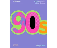 KNYGA Carroll Henry 1990s: A Visual History of the Decade