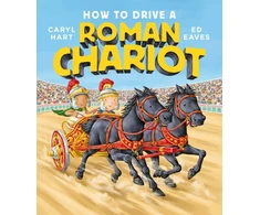 KNYGA Caryl Hart How to Drive a Roman Chariot