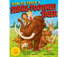 KNYGA Caryl Hart How to Track a Sabre-Toothed Tiger