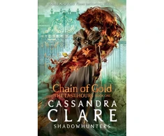 KNYGA Cassandra Clare Last Hours: Chain of Gold