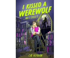 KNYGA Cat Hepburn I Kissed a Werewolf and I Liked It, a charmingly quirky werewolf romance set in Edinburgh - perfect for fans of Ali Hazelwood