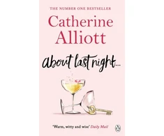 KNYGA Catherine Alliott About Last Night . . .