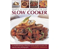 KNYGA Catherine Atkinson Simple &amp; Easy Recipes for the Slow Cooker