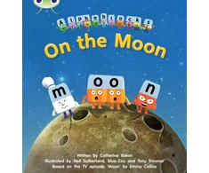 KNYGA Catherine Baker Bug Club Phonics - Phase 3 Unit 9: Alphablocks On the Moon