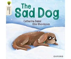 KNYGA Catherine Baker Oxford Reading Tree Traditional Tales: Level 1+: The Sad Dog