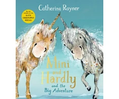 KNYGA Catherine Rayner Mini and Hardly and the Big Adventure