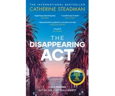 KNYGA Catherine Steadman Steadman Catherine Disappearing Act: The gripping new psychological thriller from the bestselling author of Something in the Vanduo