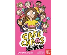 KNYGA Catherine Wilkins Cafe Chaos: My Family Is Not a Piece of Cake
